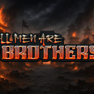 All Men Are Brothers Playzia