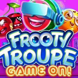 Frooty Troupe - Game On! Gamomat